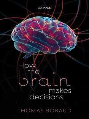cover image of How the Brain Makes Decisions